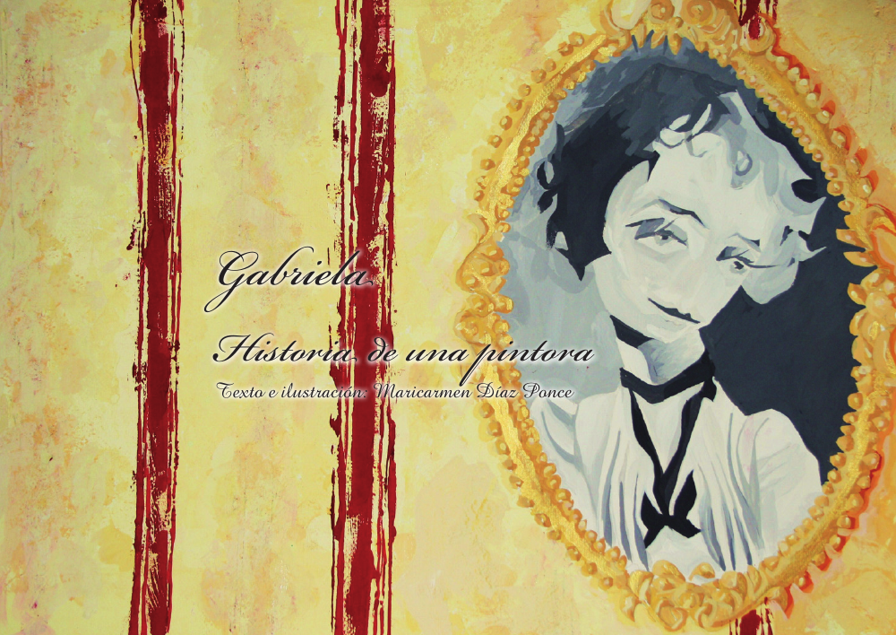 Portada de Gabriela, historia de una pintora